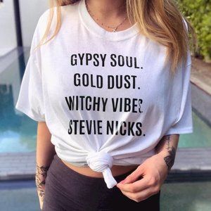 Gypsy Soul Gold Dust Witchy Vibes Stevie Nicks Tshirt Funny Quote Tee
